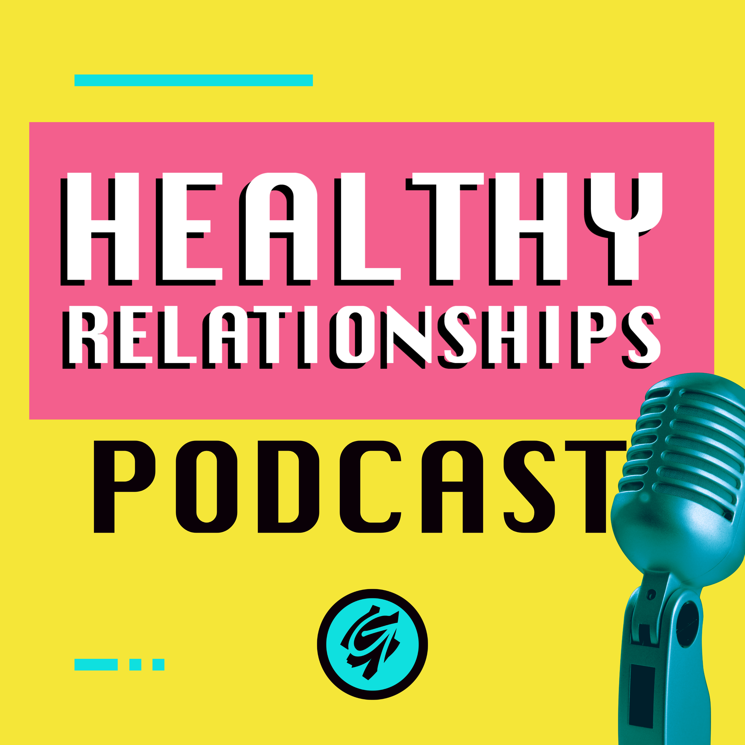 Healthy Relationships - Episode 1 | Gateway Church